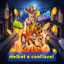 melbet e confiavel